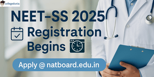 NEET-SS 2025 Registration Begins; Apply Online @natboard.edu.in